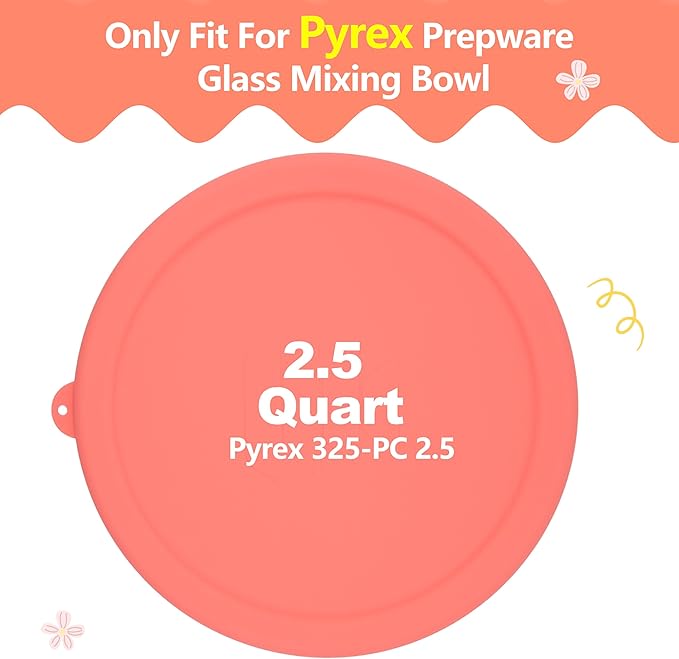 Silicone Lid for Pyrex Smart Essentials Prepware 325 2.5-Quart Rimmed Mixing Bowl, Food Grade Silicone Cover, Dishwasher & Microwave Safe (Will NOT fit the Pyrex 7403 10-Cup Sculpted Bowl) - 1 Pack