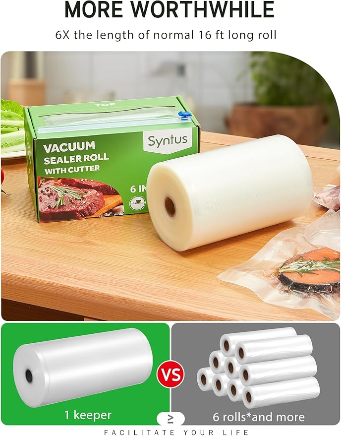 Syntus 6" x 100' Food Vacuum Seal Roll Keeper with Cutter Dispenser, Commercial Grade Vacuum Sealer Bag Rolls, BPA Free Food Vac Bags, Ideal for Storage, Meal Prep and Sous Vide
